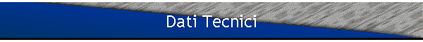 Dati Tecnici
