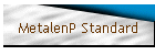 MetalenP Standard